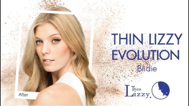 'Thin Lizzy Beauty Evolution - Bridie'