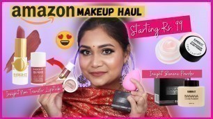 'Amazon Makeup Haul Starting Rs. 99 | Huge Insight Cosmetics Haul | Nidhi Katiyar'