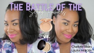 'Laura Mercier vs. Charlotte Tilbury⎮The Best Setting Powder for Oily Skin!'