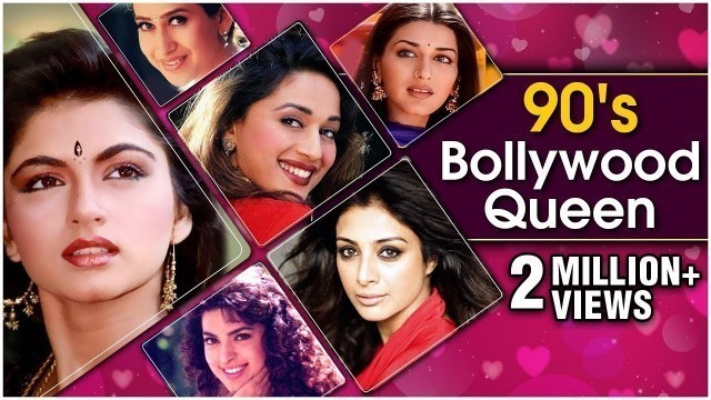 '90\'s Bollywood Queens | Bollywood Heroine\'s |Bollywood 90\'s Beauty|Old Hindi Songs | Evergreen Songs'