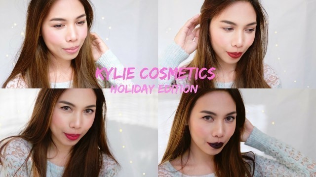 'KYLIE COSMETICS HOLIDAY EDITION Unboxing and Swatches On Filipina/Asian Skin'
