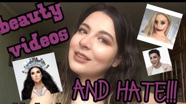 'BEAUTY YOUTUBE VIDEOS THAT I LOVE & HATE'