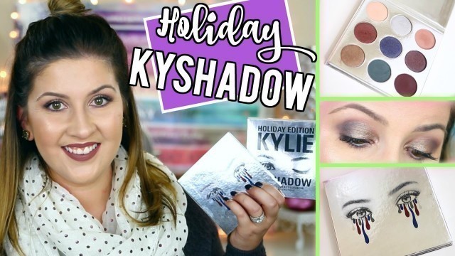 'KYLIE COSMETICS KYSHADOW HOLIDAY PALETTE l FIRST IMPRESSIONS & TUTORIAL'