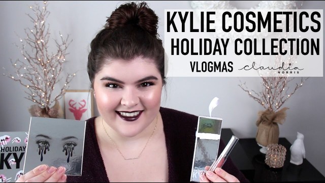 'Kylie Cosmetics Holiday Collection Haul, Review & DUPES! | Claudia Norris (VLOGMAS)'