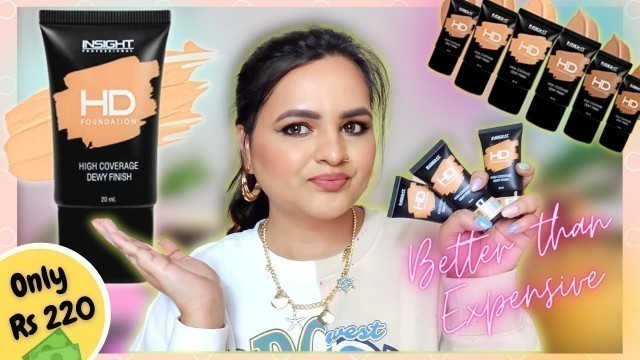 'NEW *** Insight Cosmetics HD Foundation || All 6 shades || Only Rs 220'