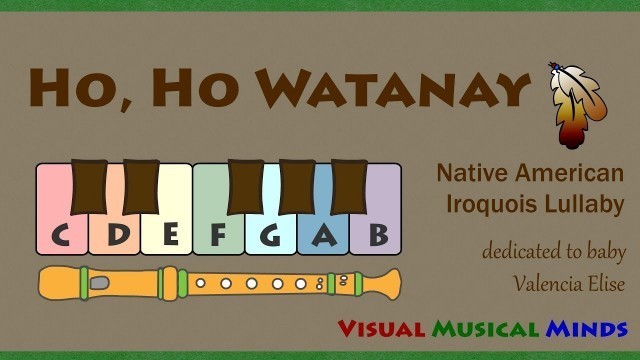 'Ho, Ho Wataney ~An Iroquois Lullaby'