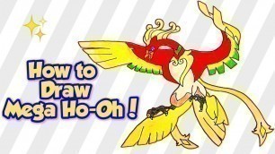 'How to Draw Mega Ho-Oh! | Pokémon'