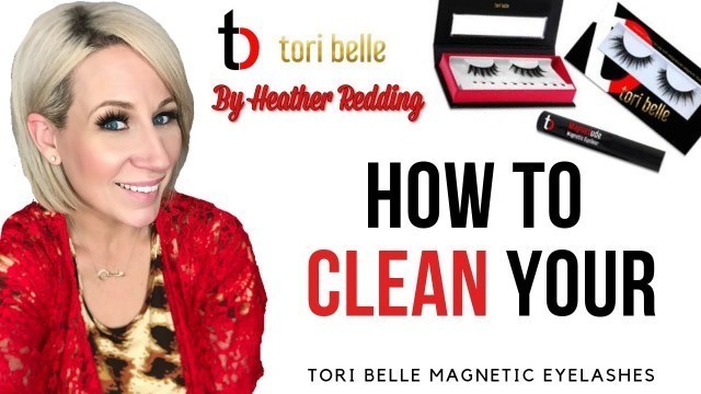 'Tori Belle Cosmetics // How to Clean Your Magnetic Lashes'