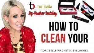 'Tori Belle Cosmetics // How to Clean Your Magnetic Lashes'
