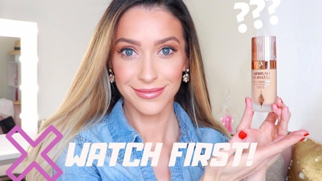 'WATCH THIS BEFORE YOU BUY THE CHARLOTTE TILBURY AIRBRUSH FLAWLESS FOUNDATION!'