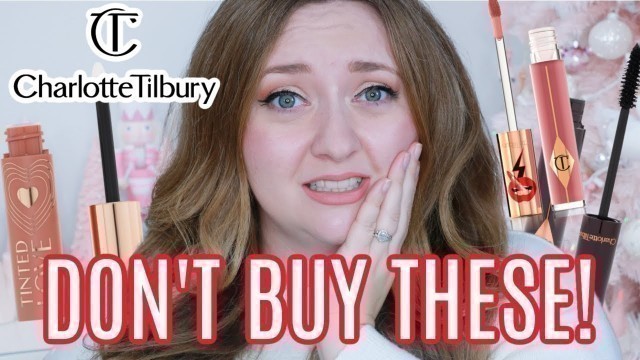 'THE WORST CHARLOTTE TILBURY PRODUCTS ... My least favourite Charlotte Tilbury makeup products'
