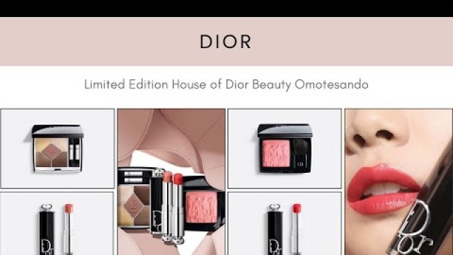 'DIOR Limited Edition House of Dior Beauty Omotesando'