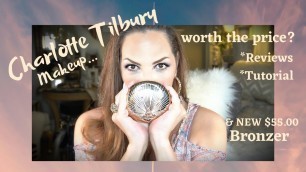 'Charlotte Tilbury Makeup...worth the price? Review, Tutorial & the NEW $55.00 Airbrush Bronzer!'