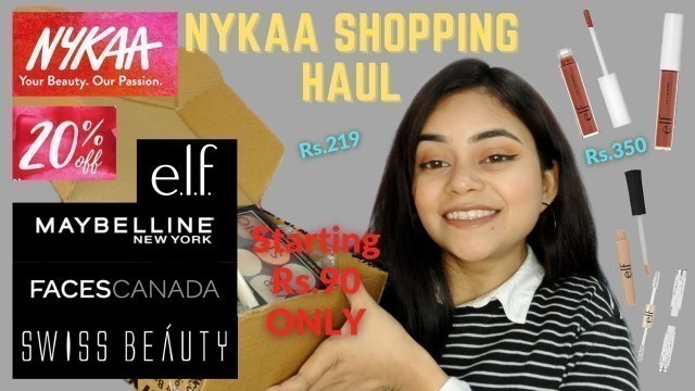'Nykaa Shopping HAUL | *New* Elf Cosmetics, Maybelline, Swiss Beauty Makeup | Starting Rs. 90 ONLY'