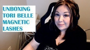 'Tori Belle Magnetic Lashes Unboxing / Review'