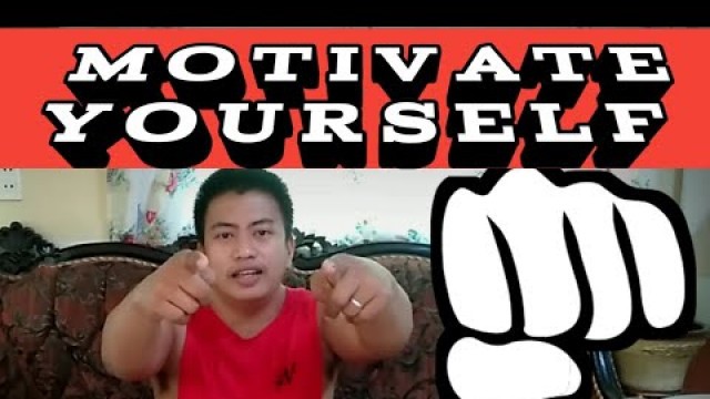 'MOTIVATE YOURSELF (motivational speech)'