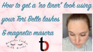 'How to get a no-liner look using your Tori Belle Magnetic Mascara'