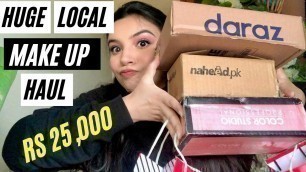 'HUGE RS 25,000 LOCAL MAKE UP HAUL |Sweet Touch, Note Cosmetics, Rivaj, Atiqa Odho, Miss Rose & More|'