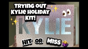 'Kylie Cosmetics / Trying on Kylie Holiday kit/ Hit or Miss?'