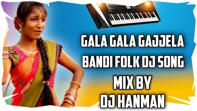 'GALA GALA GAJJELA BANDI NEW TELANGANA FOLK SONG REMIX BY DJ ROCK HANMAN'