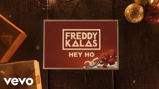 'Freddy Kalas - Hey Ho'