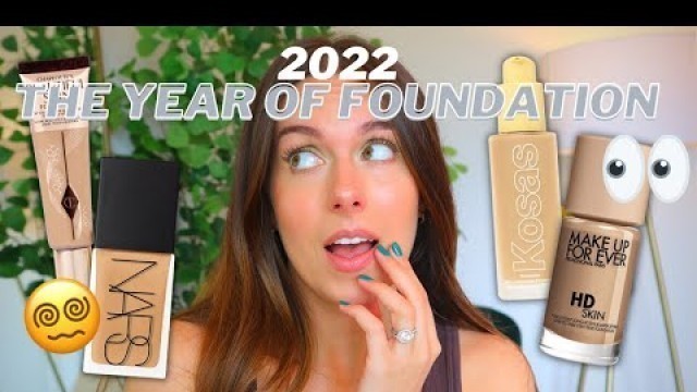 '2022: THE YEAR OF FOUNDATION // NARS, Charlotte Tilbury, Makeup Forever + Kosas'