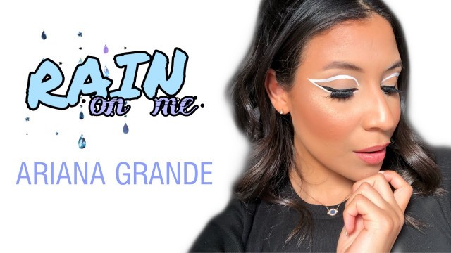 'Ariana Grande - Rain on me | Tutorial de maquillaje | Paso a paso en español'