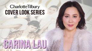 'Carina Lau Vogue China Cover Look Makeup Tutorial | Charlotte Tilbury'
