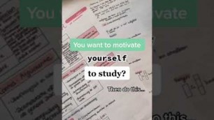 'Motivate yourself to study 
