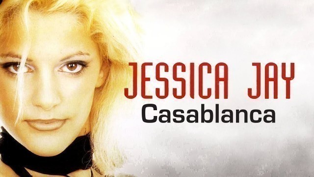 'Jessica Jay - Casablanca (Lyric Video)'