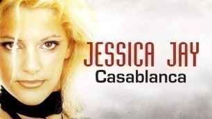 'Jessica Jay - Casablanca (Lyric Video)'