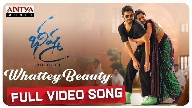 'Whattey Beauty Full Video Song | Bheeshma Video Songs | Nithiin, Rashmika | Mahati Swara Sagar'