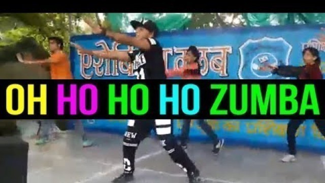 'Oh ho Ho Ho Zumba Dance | Dev Dance Choreography'