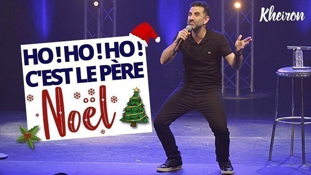 'Ho Ho Ho ! C’est le Père Noël ! - 60 minutes avec Kheiron'