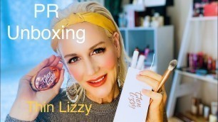 'PR Unboxing Thin Lizzy Beauty'