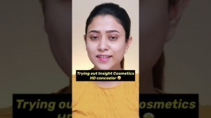 'Insight Cosmetics Concealer Review RS.230 Only #bestaffordableconcealer #bestforbeginners #barsha'