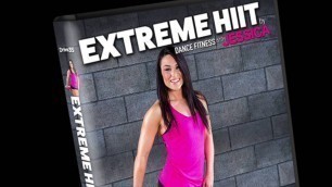 'EXTREME HIIT Workout - DVD Teaser (Dance Fitness with Jessica)'