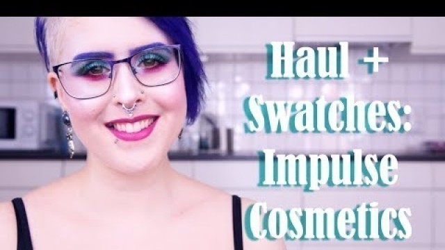 'Haul + Swatches: Impulse Cosmetics Liquid Lipsticks l MakeupByAnnki'