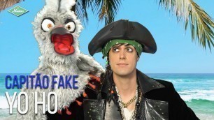 'Capitão Fake feat. Djalmex - Yo Ho (Videoclipe Oficial)'