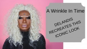 '\"A Wrinkle In Time Oprah\'s MakeUp Look\" Delandis Recreates This Iconic Look'