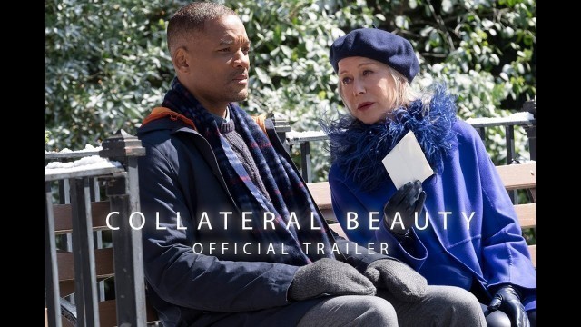 'COLLATERAL BEAUTY - Official Trailer 2'