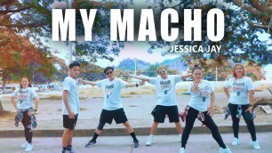 'MY MACHO - Jessica Jay | Dance Fitness | BMD Crew'
