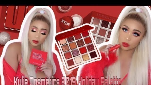 'KYLIE COSMETICS 2019 HOLIDAY COLLECTION | SWATCHES AND TUTORIAL'