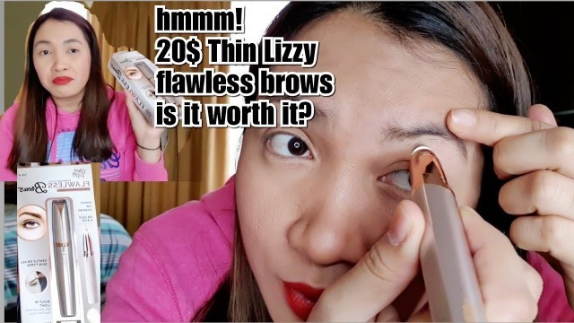 'HONEST REVIEW:THIN LIZZY FINISHING TOUCH FLAWLESS BROWS | IS IT WORTH IT?'