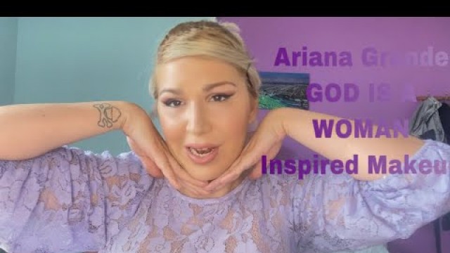 'Ariana Grande GOD IS A WOMAN Inspired Makeup'