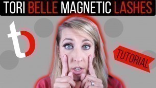 'Tori Belle Magnetic Lashes | How to Prepare and Apply Magnetic Lashes Tutorial | Lash Unboxing'