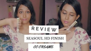 'Seasoul HD Finish CC Cream Review + Demo'