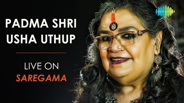 'Usha Uthup | Live On Saregama | Ramba Ho Ho Ho | Dum Maro Dum | Auva Auva | Hari Om Hari'