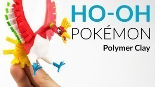 'Ho-Oh (Pokemon) – Polymer Clay Tutorial'