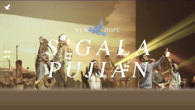 'S\'gala Pujian - OFFICIAL MUSIC VIDEO'